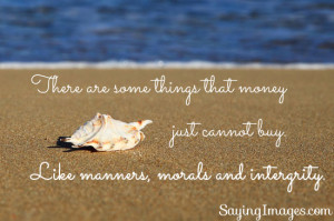 Some Things That Money Cannot Buy: Quote About Some Things That Money ...