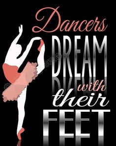 Dancers Dream with Their Feet