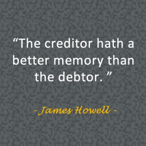Debt quote by James Howell
