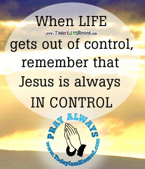 Jesus is always in control