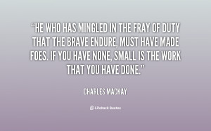 quote-Charles-Mackay-he-who-has-mingled-in-the-fray-24551.png