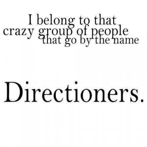 Directioners♥ I just love the feeling of belonging don’t you? It ...