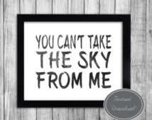 ... Wall Art 'You Can't Take The Sky From Me' Joss Whedon Inspired