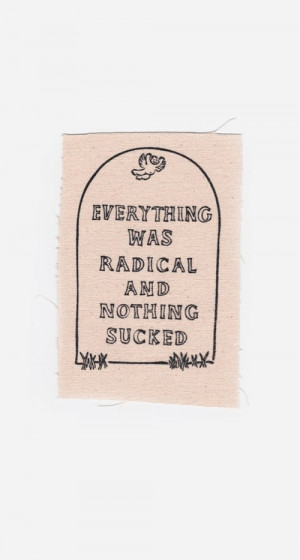 ... image include: quote, radical, death, living awesomely and happyness