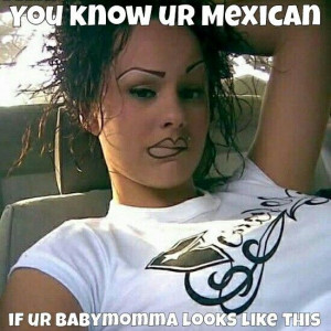 Mexican problems chicano babymomma chola problems lol funny ...