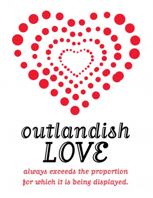 Outlandish Love Printable
