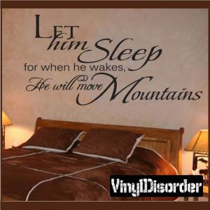 Let him Sleep for when he wakes, He will move Mountains Child Teen ...