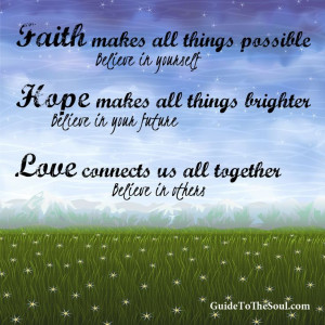 quotes about love hope faith and believe - Google Search