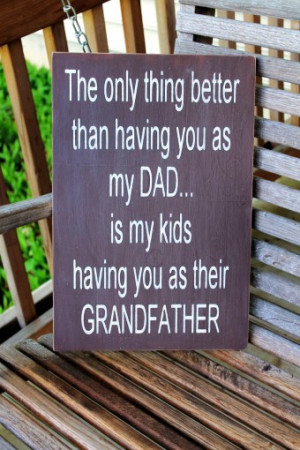 ... wood sign, Fathers Day Gift, Gift for Dad, Dad Sign, Quotes about Dads