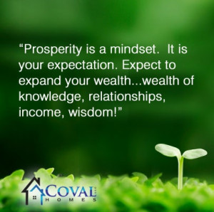 Prosperity Quote #1 www.covalhomes.com