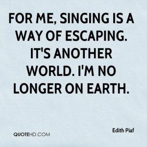 Quotes About Singing