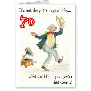 Life in Your Years' 70th Birthday Card for a Man