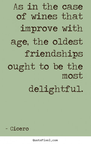 Wine And Friends Quotes Friendship quote - as in the