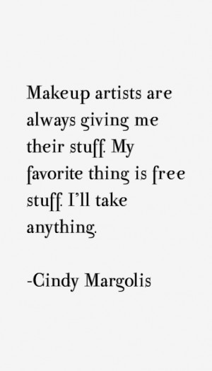 View All Cindy Margolis Quotes