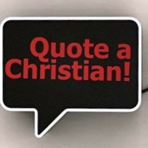 Quote a Christian