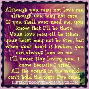 ... love me although you may not care if you shall ever need me you know