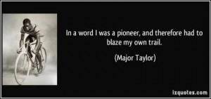 Pioneer quote #1