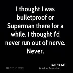 Bulletproof Quotes