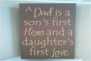 Father And Daughter Love Quotes Sign w vinyl quote a dad