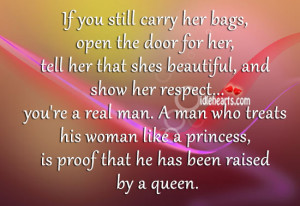 Home » Quotes » If You Still Carry Her Bags, Open The Door For Her ...