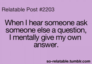 true so true teen quotes relatable I do that so relatable