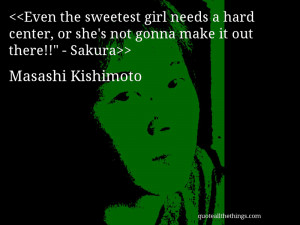 Even the sweetest girl needs a hard center, or she’s not gonna make ...