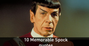 Star Trek Spock Quote