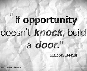 milton berle quotes on keeping a door for opportunity thomas