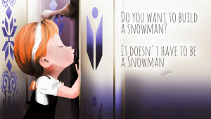 Do You Want to Build a Snowman?