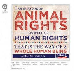 peta2 Abraham Lincoln animal rights quote