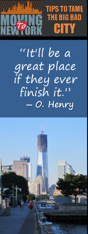 New York City Quotes: Itll be a great place if they ever finish it
