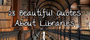 28_Beautiful_Quotes_About_Libraries.jpg
