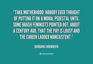 Ehrenreich-take-motherhood-nobody-ever-thought-of-putting-12815.png ...
