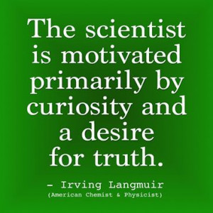 Quote By #chemist Irving Langmuir