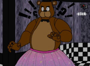 Freddy in a Tutu | Five Nights at Freddy's | Know Your Meme