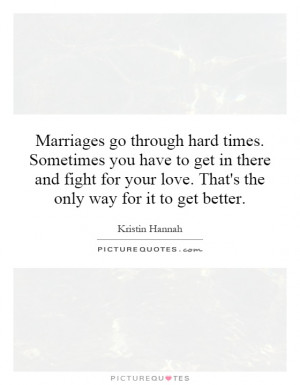 Marriage Quotes Marriage Advice Quotes Kristin Hannah Quotes