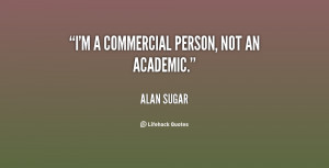 Alan Sugar Quotes