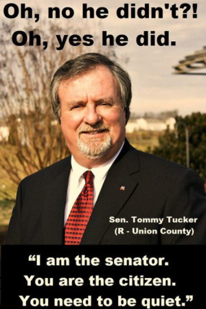 Republican Senator Tommy Tucker Quote