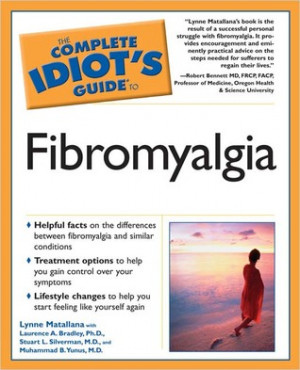 The Complete Idiot's Guide to Fibromyalgia