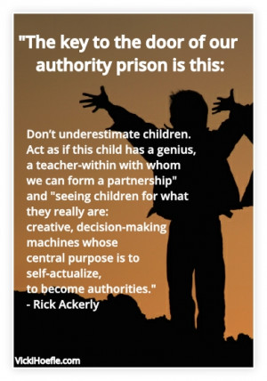 Rick Ackerly Quote on Authority