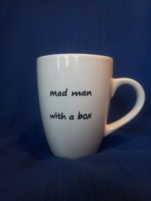 Hand painted stoneware mug Dr Who quote by TheCyberPhoenix on Etsy