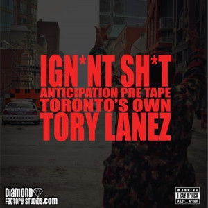 Lanez (@TLANEZ) – Ignant Shit (Pre-tape)