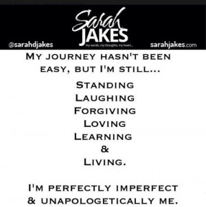 Sarah Jakes Quotes: My journey hasn't been easy, but I'm still ...