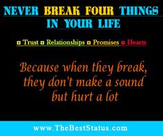 Inspirational Quote of the day: Unknown Author “Never break four ...