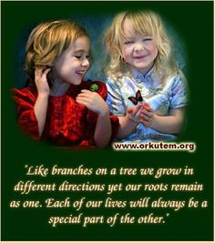 This goes out to one of my sisters who is so far away. More