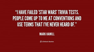 quote-Mark-Hamill-i-have-failed-star-wars-trivia-tests-248698.png
