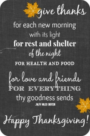 Give Thanks for each new morning - Happy Thanksgiving