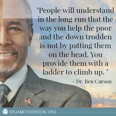 It's an anchor designed to keep them obedient. Quotes, Dr. Ben Carson ...
