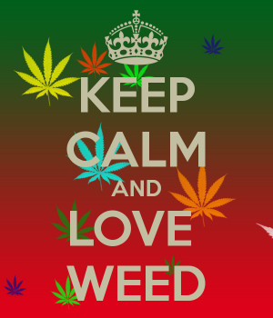 ... this Life Love And Smoke Weed Keep Calm Carry Image Generator picture