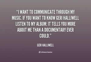 Geri Halliwell Quote